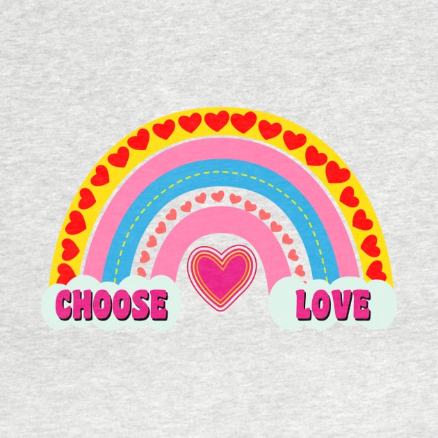 Bohemian Rainbow Choose Love by Brobocop